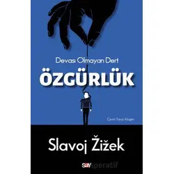Özgürlük - Slavoj Zizek - Say Yayınları