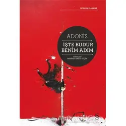 İşte Budur Benim Adım - Adonis - Everest Yayınları