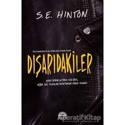 Dışarıdakiler - S. E. Hinton - Martı Yayınları