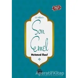 Son Emel - Mehmed Rauf - Mühür Kitaplığı