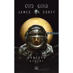 Abaddon Geçidi – Enginlik Serisi 3. Kitap - James S. A. Corey - İthaki Yayınları