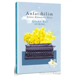 Anlatıbilim - Mieke Bal - Albaraka Yayınları