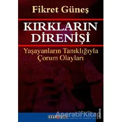 Kırkların Direnişi - Fikret Güneş - Ozan Yayıncılık