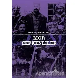 Mor Cepkenliler - Ahmet Zeki Muslu - Yitik Ülke Yayınları