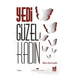 Yedi Güzel Kadın - Abdulaziz Yılmaz - Mgv Yayınları