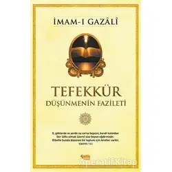 Tefekkür Düşünmenin Fazileti - İmam-ı Gazali - Çelik Yayınevi