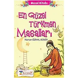 En Güzel Türkmen Masalları - Nurcan Öznal Güder - 7Kiremit Yayınları