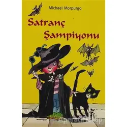 Satranç Şampiyonu - Michael Morpurgo - Çizmeli Kedi Yayınları