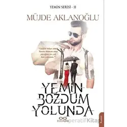 Yemin Bozdum Yolunda - Yemin Serisi 2 - Müjde Aklanoğlu - Hasrem Yayınları