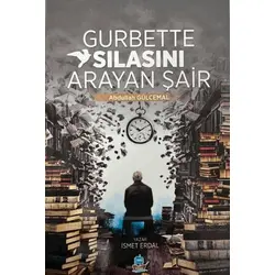 Gurbette Sılasını Arayan Şair Abdullah Gülcemal - İsmet Erdal - Yafes Yayınları