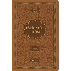 Fatihatü’l Ulüm – İlimlere Giriş - İmam-ı Gazali - Tahlil Yayınları