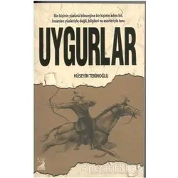 Uygurlar - Hüseyin Tekinoğlu - Kamer Yayınları