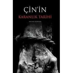 Çinin Karanlık Tarihi - Michael Kerrigan - Vadi Yayınları
