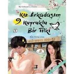 Kız Arkadaşım 9 Kuyruklu Bir Tilki - 1. Kitap - Kim Seong Yeon - Olimpos Yayınları