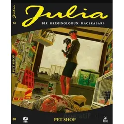 Julia: Bir Kriminoluğun Maceraları Cilt 88 Pet Shop - Giancarlo Berardi - Mylos Kitap
