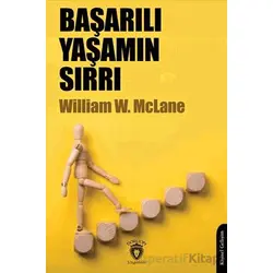 Başarılı Yaşamın Sırrı - William W. McLane - Dorlion Yayınları