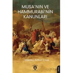 Musa’nın ve Hammurabi’nin Kanunları - Stanley Arthur Cook - Dorlion Yayınları