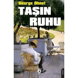 Taşın Ruhu - George Ohnet - Dorlion Yayınları