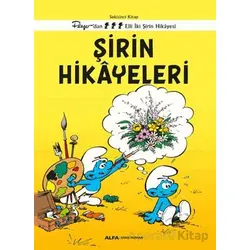 Şirin Hikayeleri - Kolektif - Alfa Yayınları