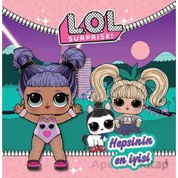 L.O.L Surprise! Hepsinin En İyisi - Kolektif - Doğan Çocuk