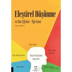 Eleştirel Düşünme ve Din Eğitimi-Öğretimi - Hacer Aşık Ev - Akademisyen Kitabevi