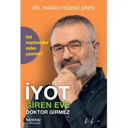 İyot Giren Eve Doktor Girmez - Hasan Hüsnü Eren - Hayykitap