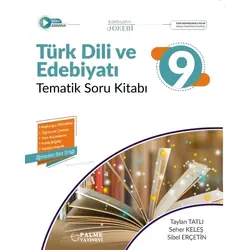 2025 - 9. Sınıf Türk Dili ve Edebiyatı Tematik Soru Kitabı - Palme Yayıncılık