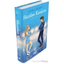 Buzdan Kıvılcım Zirve Ötesi Serisi - 1 - Adora Yağmur - İndigo Kitap