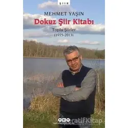 Dokuz Şiir Kitabı - Mehmet Yaşın - Yapı Kredi Yayınları