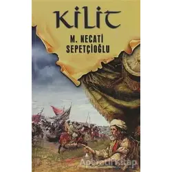 Kilit - M. Necati Sepetçioğlu - İrfan Yayıncılık