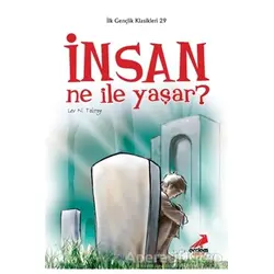 İnsan Ne ile Yaşar? - Lev Nikolayeviç Tolstoy - Erdem Çocuk