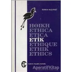 Etik - İoanna Kuçuradi - Türkiye Felsefe Kurumu