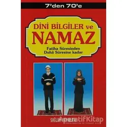7’den 70’e Dini Bilgiler ve Namaz - F. Cemil Coşkun - Sağlam Yayınevi