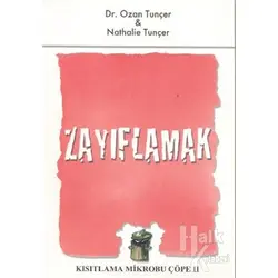 Zayıflamak Kısıtlama Mikrobu Çöpe 2 - Ozan Tunçer - E Yayınları