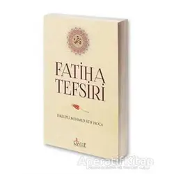 Fatiha Tefsiri - İskilipli Mehmed Atıf Hoca - Risale Yayınları