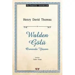 Walden Gölü - Henry David Thoreau - Say Yayınları