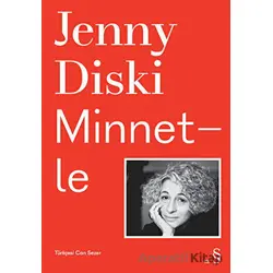 Minnetle - Jenny Diski - Everest Yayınları