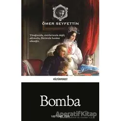 Bomba - Ömer Seyfettin - Kültürperest Yayınevi