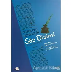 Türkiye Türkçesi Söz Dizimi - Mustafa Özkan - Akademik Kitaplar