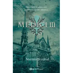 Medici III - Matteo Strukul - Epsilon Yayınevi