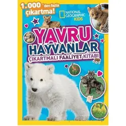 National Geographic Kids Yavru Hayvanlar Çıkartmalı Faaliyet Kitabı - Kolektif - Beta Kids