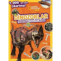 National Geographic Kids Dinozorlar Çıkartmalı Faaliyet Kitabı - Kolektif - Beta Kids