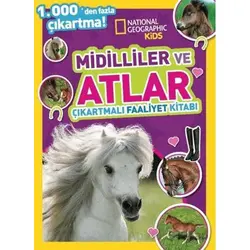 National Geographic Kids Midilliler ve Atlar Çıkartmalı Faaliyet Kitabı - Kolektif - Beta Kids