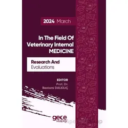 Research And Evaluations In The Field Of Veterinary Internal Medicine - 2024 March