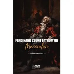 Ferdinand Count Fathom’un Maceraları - Tobias Smollett - Gece Kitaplığı
