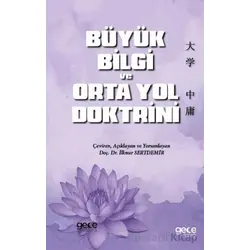 Büyük Bilgi ve Orta Yol Doktrini - İlknur Sertdemir - Gece Kitaplığı