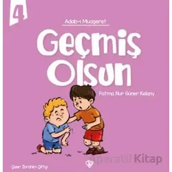 Adabı Muaşeret Geçmiş Olsun - Fatma Nur Güner Kelany - Türkiye Diyanet Vakfı Yayınları