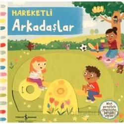 Hareketli Arkadaşlar - Kolektif - İş Bankası Kültür Yayınları