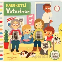 Hareketli Veteriner - Louise Forshaw - İş Bankası Kültür Yayınları
