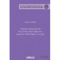 Sözleşme Görüşmelerinde Karşı Tarafın Zarara Uğramasını Engelleme Yükümlülüğü ve Sonuçları - İstanbu